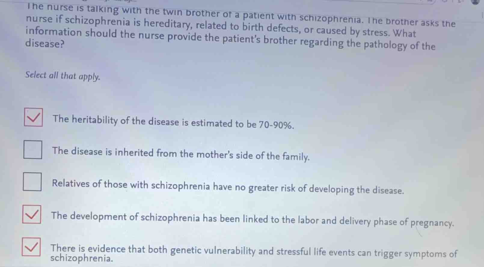 the nurse is talking with the twin brother of a patient with schizophre…