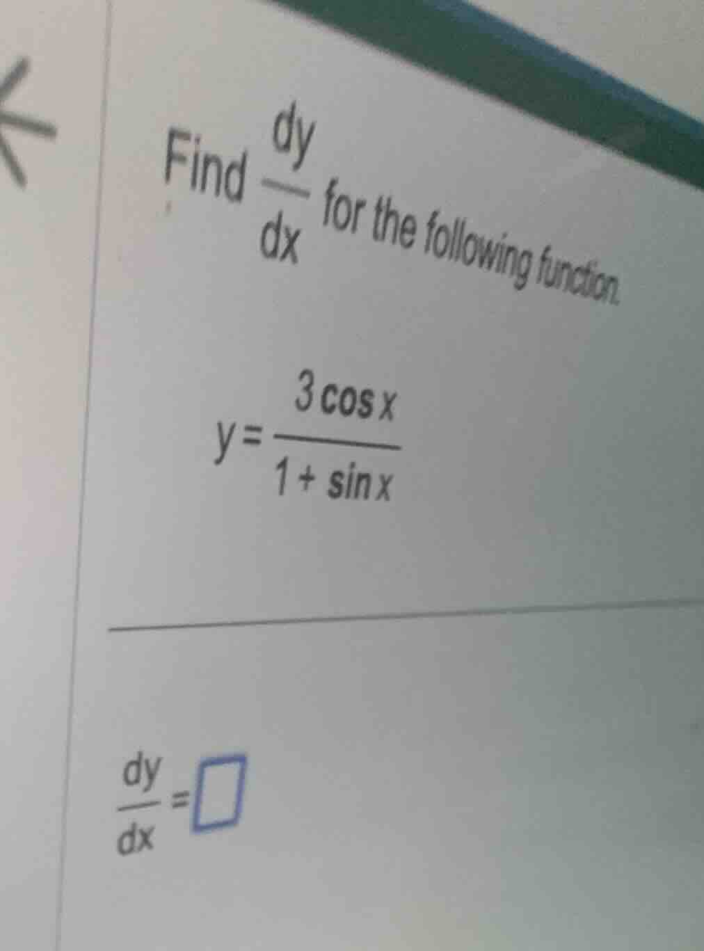find \\(\\frac{dy}{dx}\\) for the following function. \\y = \\frac{3 \\…