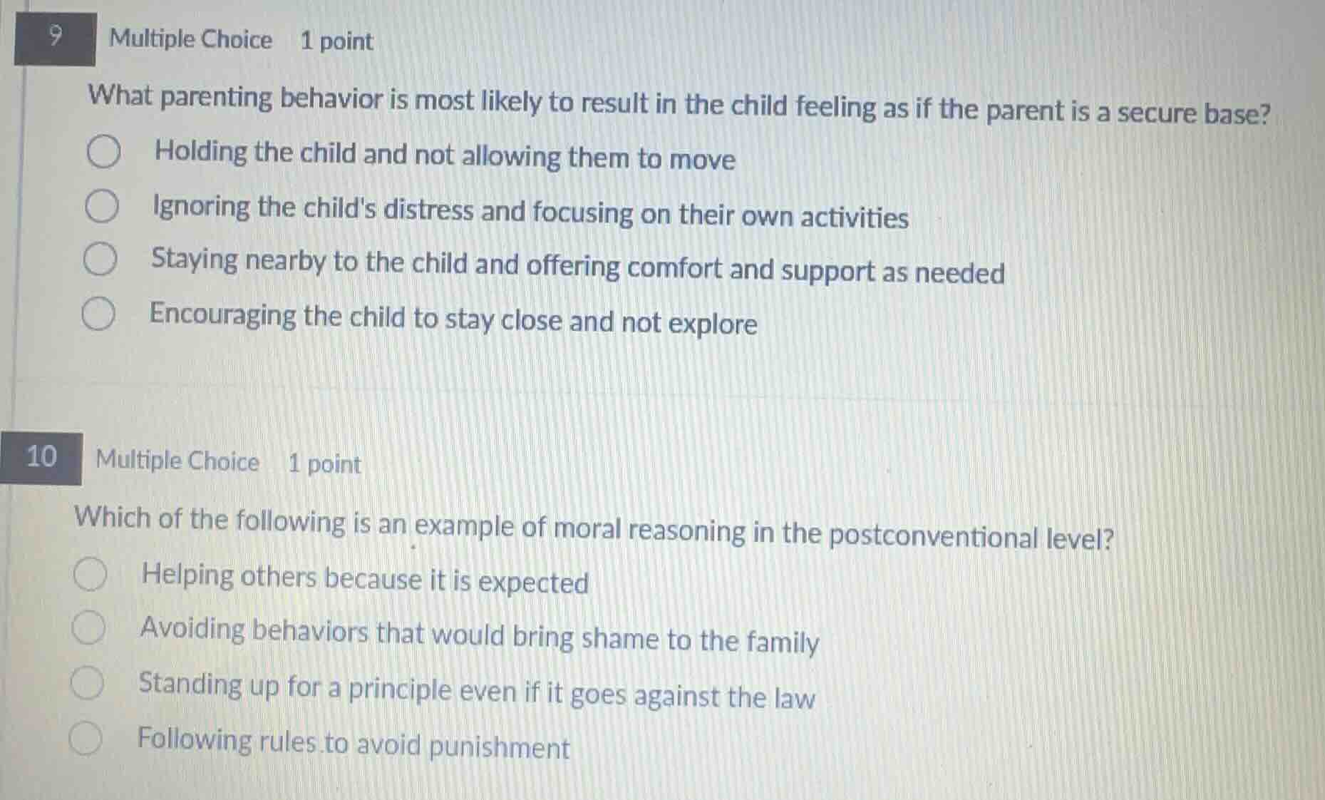 9 multiple choice 1 point what parenting behavior is most likely to res…
