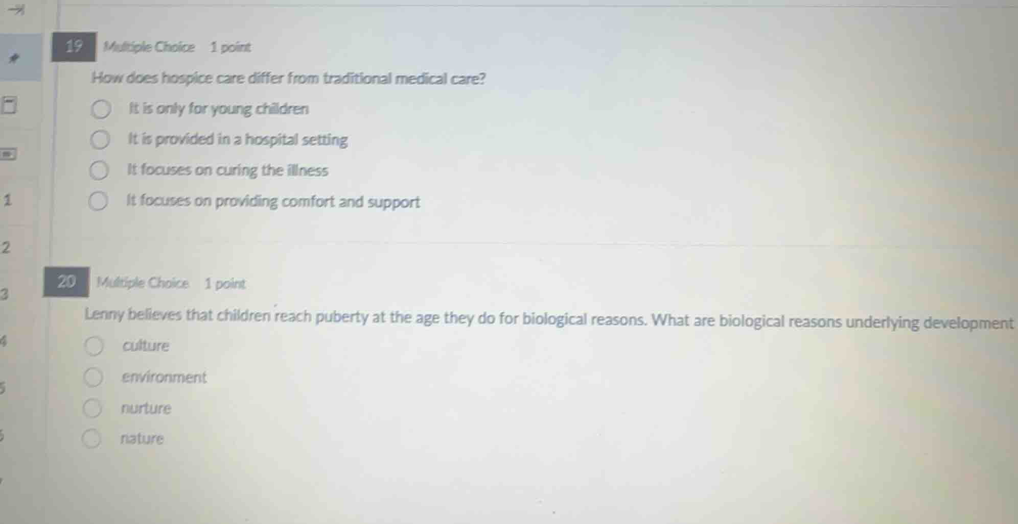 19 multiple choice 1 point how does hospice care differ from traditiona…