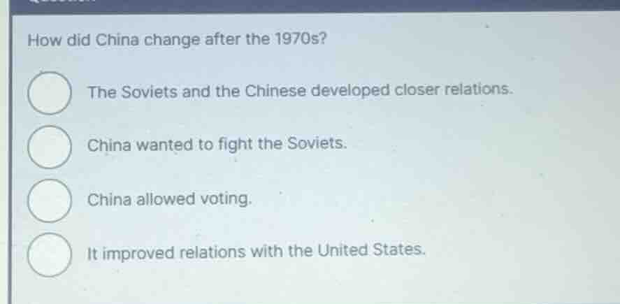 how did china change after the 1970s? the soviets and the chinese devel…