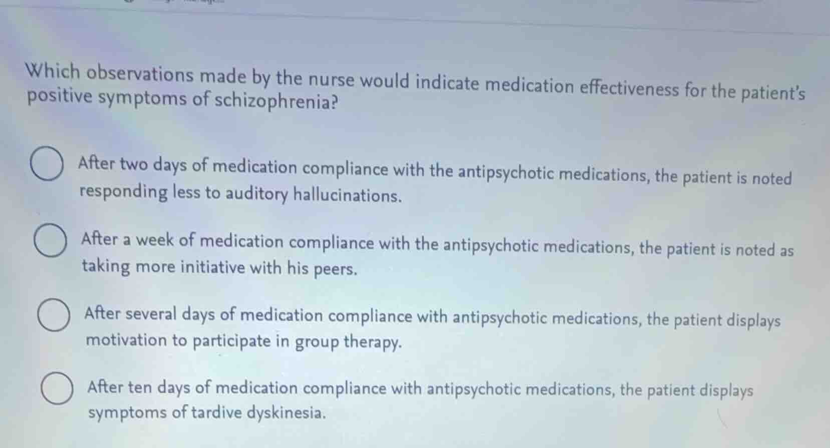 which observations made by the nurse would indicate medication effectiv…