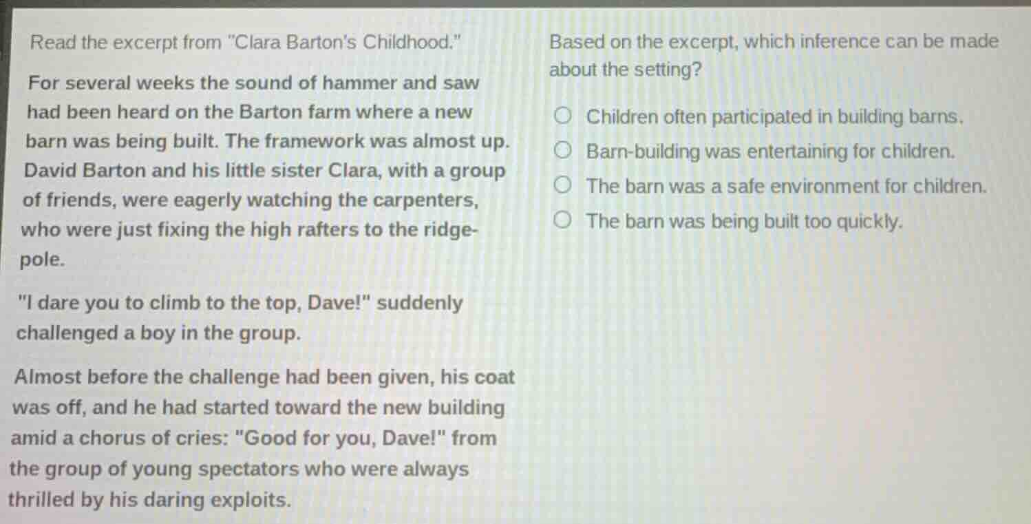 read the excerpt from \clara bartons childhood.\ for several weeks the …