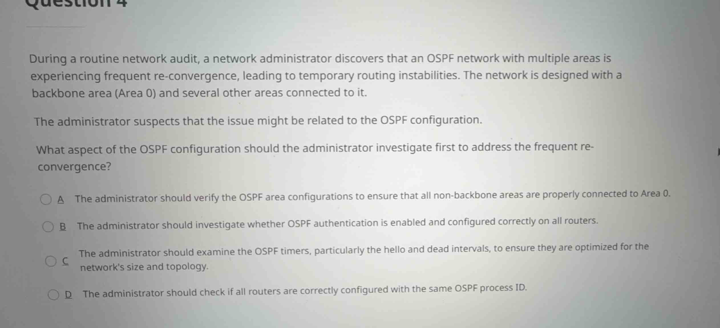 during a routine network audit, a network administrator discovers that …