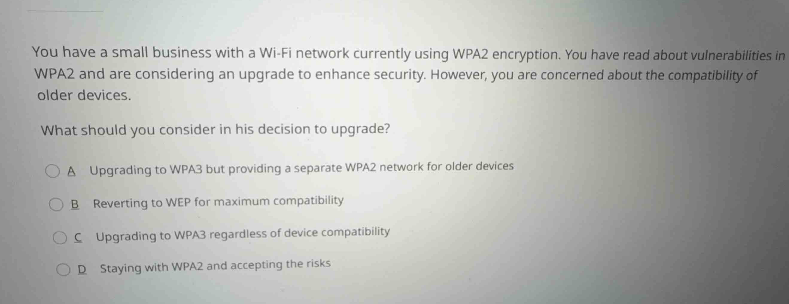 you have a small business with a wi-fi network currently using wpa2 enc…
