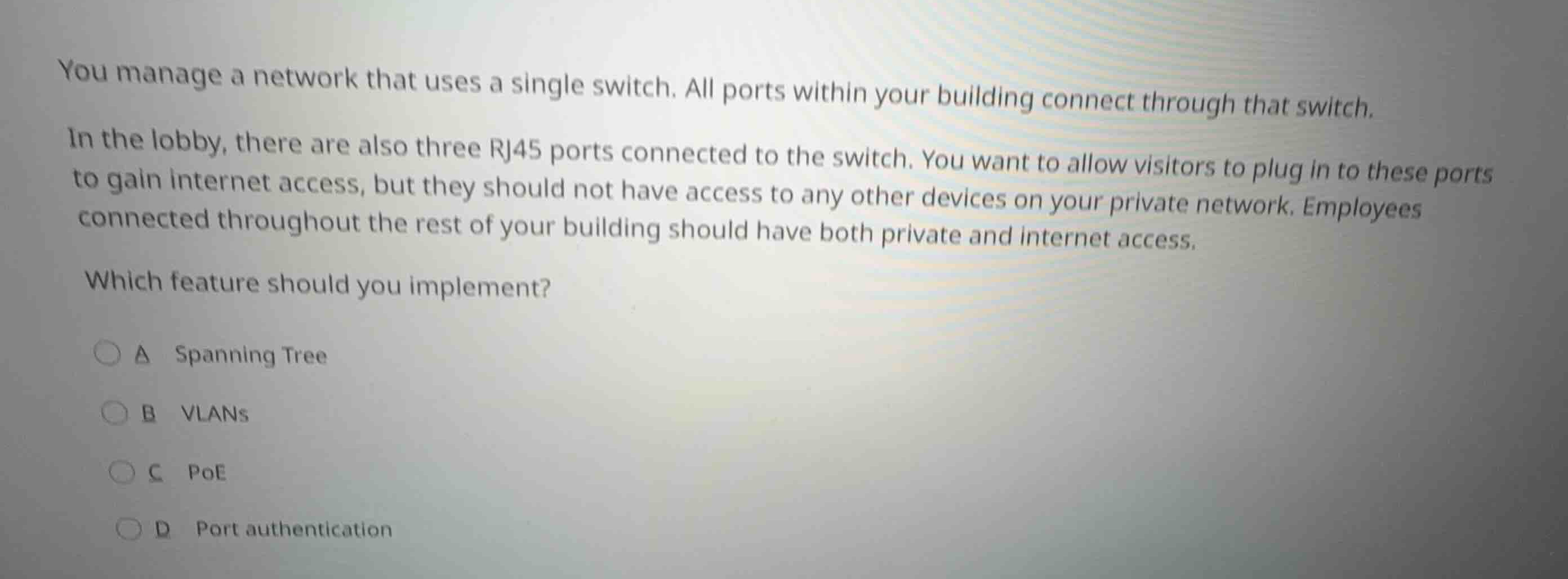 you manage a network that uses a single switch. all ports within your b…