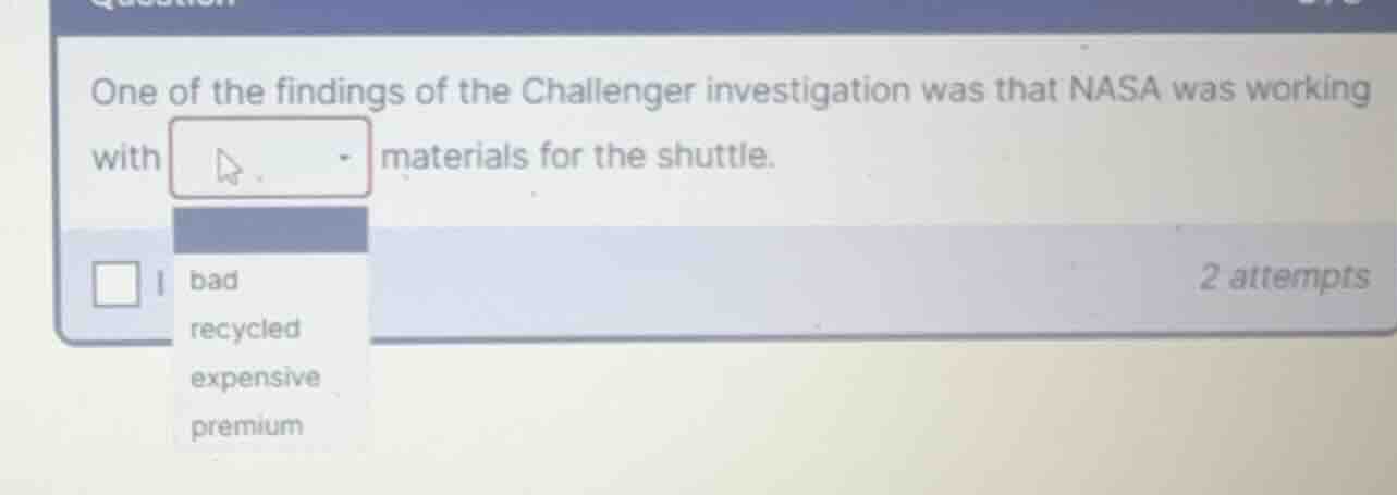 one of the findings of the challenger investigation was that nasa was w…