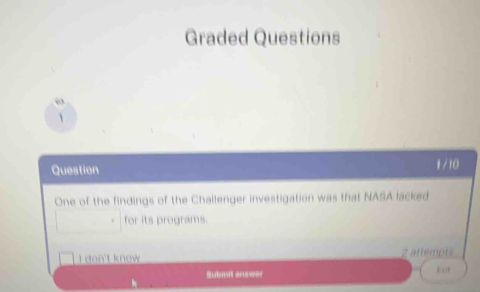 one of the findings of the challenger investigation was that nasa lacke…