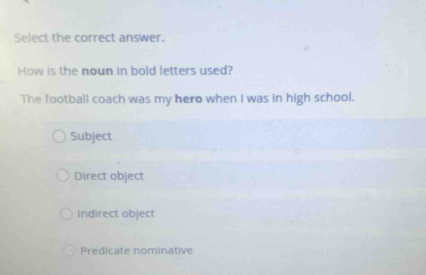select the correct answer. how is the noun in bold letters used? the fo…