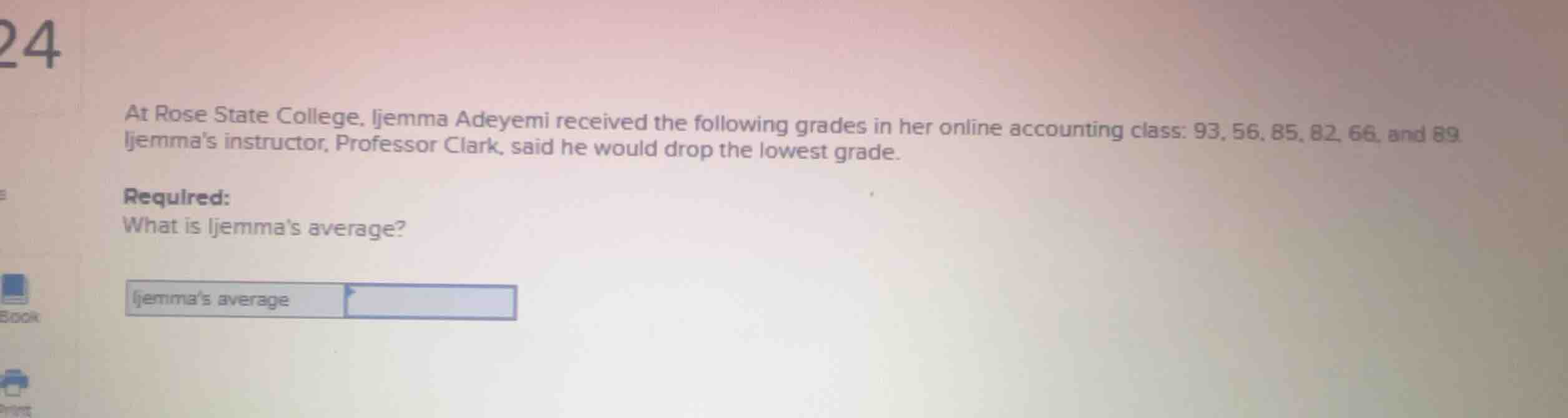 at rose state college, ijemma adeyemi received the following grades in …