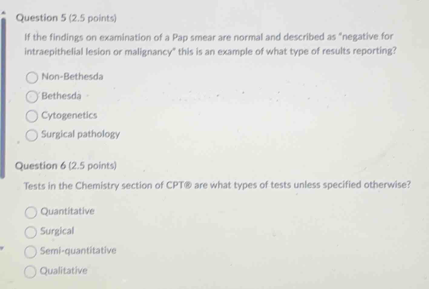 question 5 (2.5 points) if the findings on examination of a pap smear a…