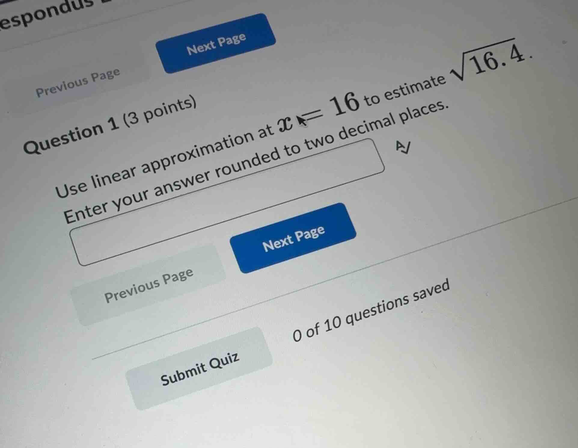 question 1 (3 points) use linear approximation at \\(x = 16\\) to estim…