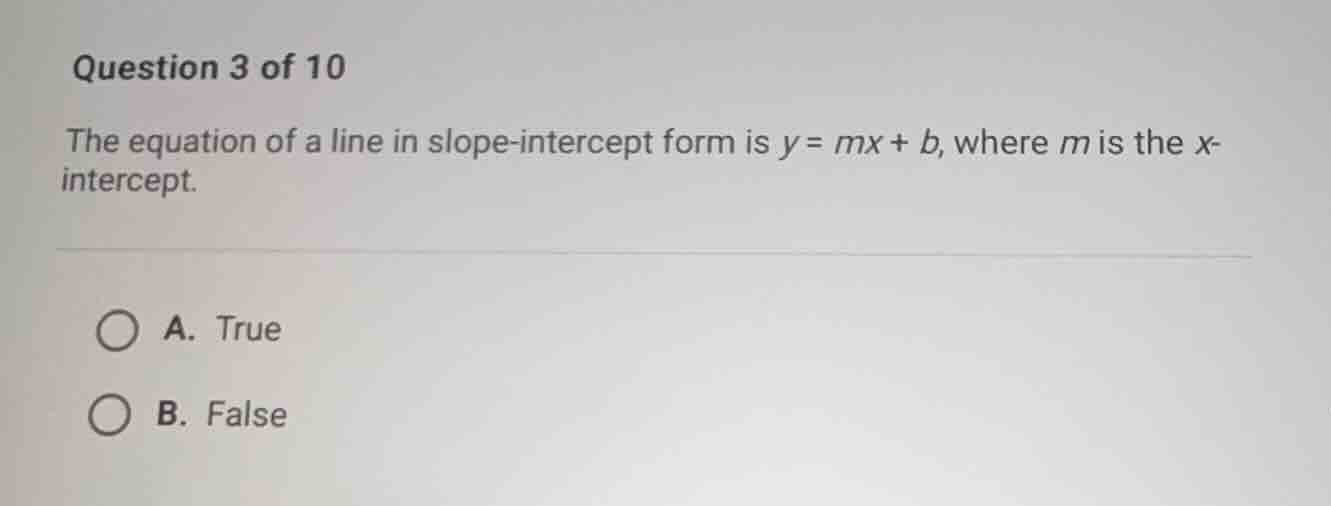 question 3 of 10 the equation of a line in slope-intercept form is \\(y…