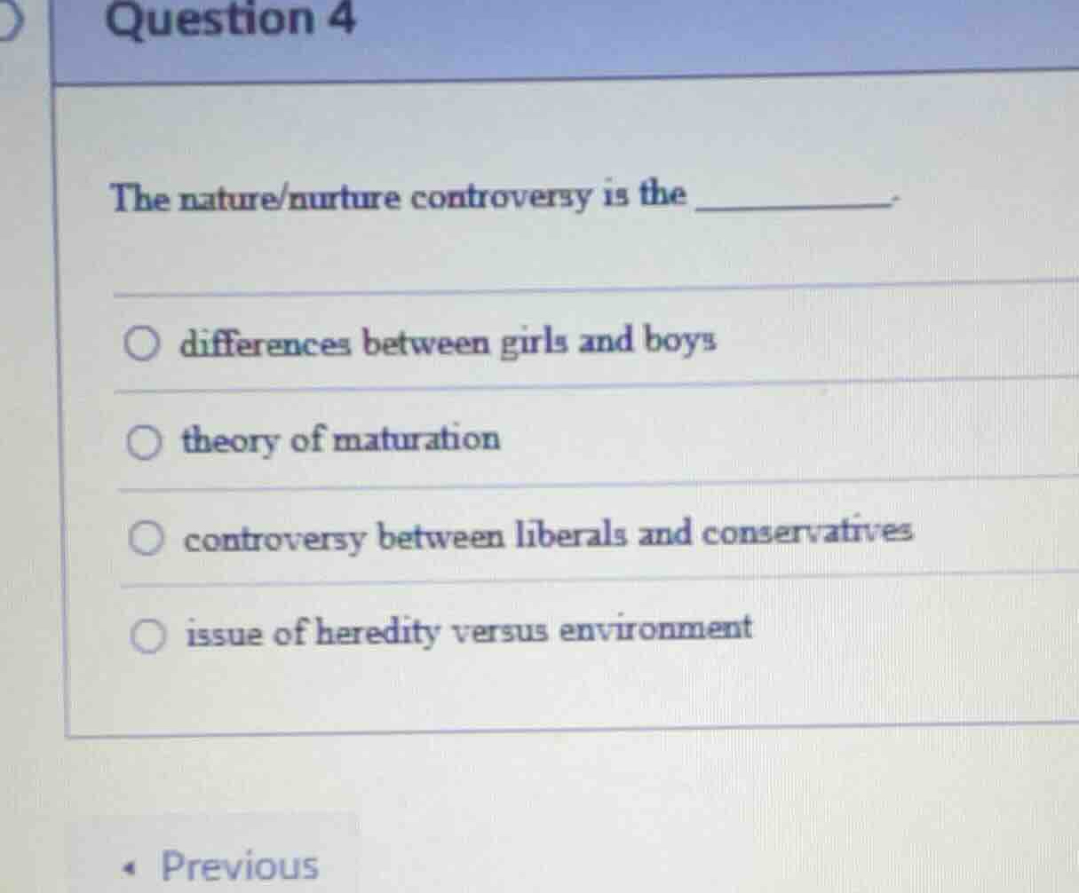 the nature/nurture controversy is the ______. differences between girls…