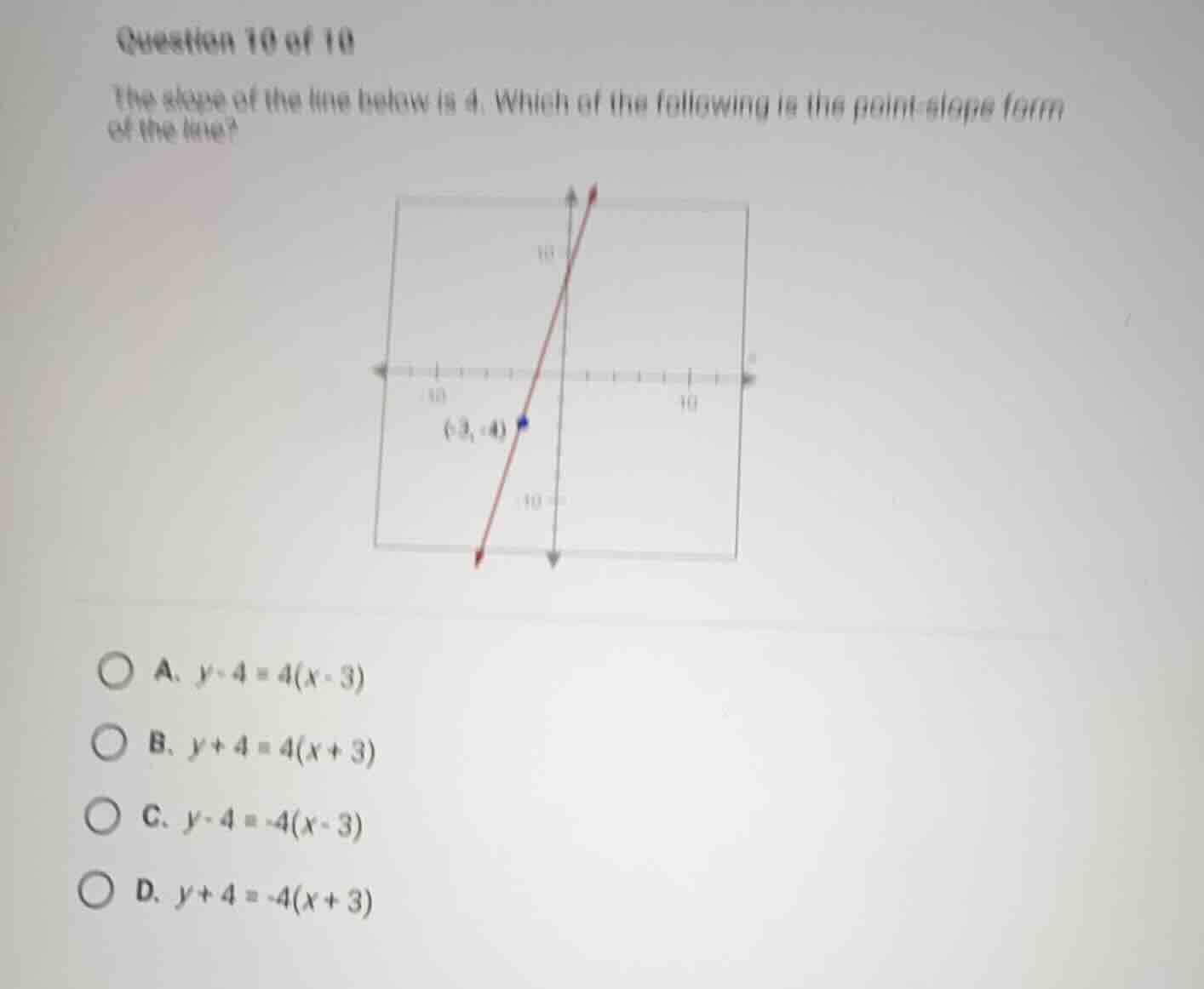 question 10 of 10 the slope of the line below is 4. which of the follow…