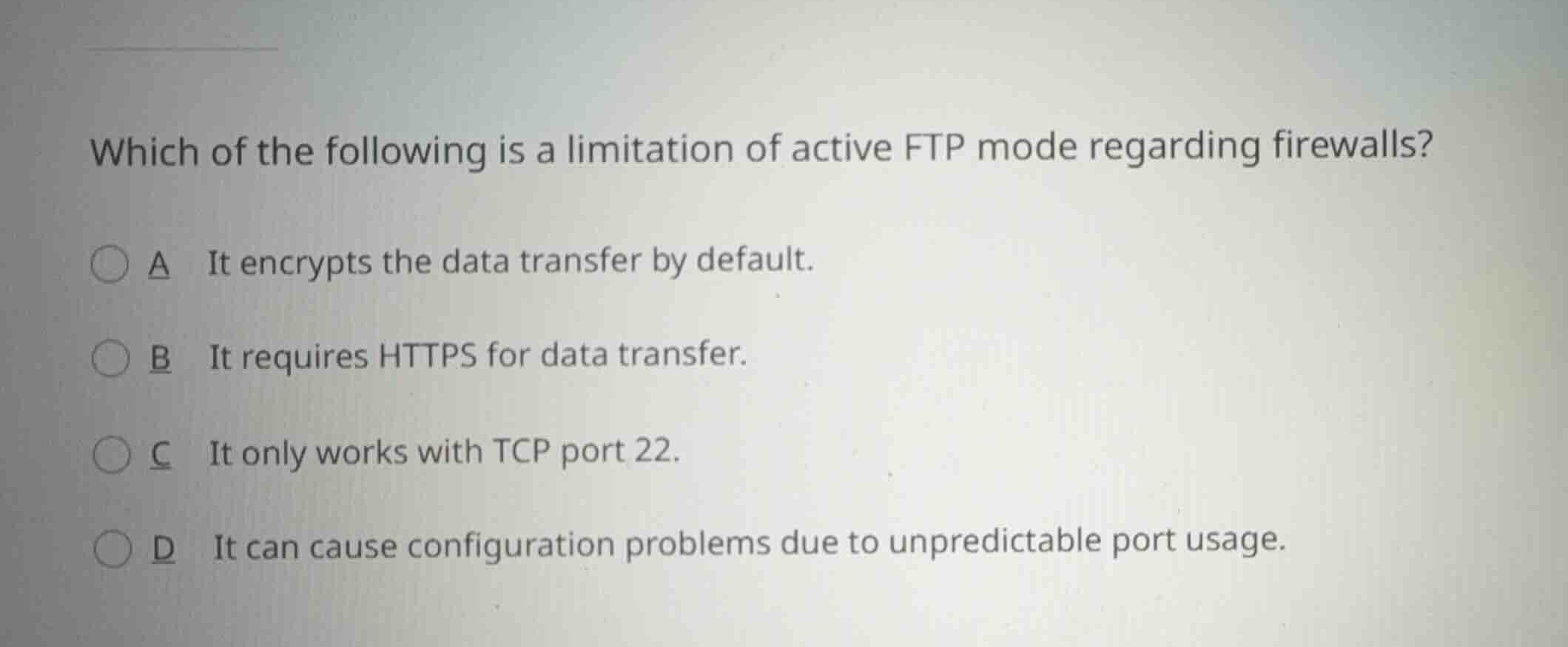 which of the following is a limitation of active ftp mode regarding fir…