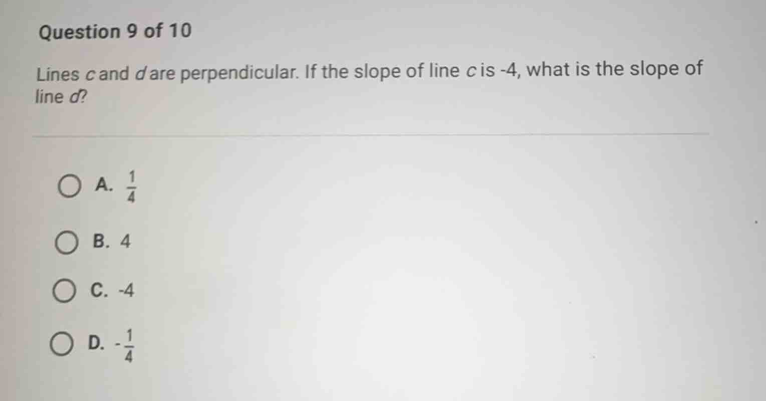 question 9 of 10 lines (c) and (d) are perpendicular. if the slope of l…