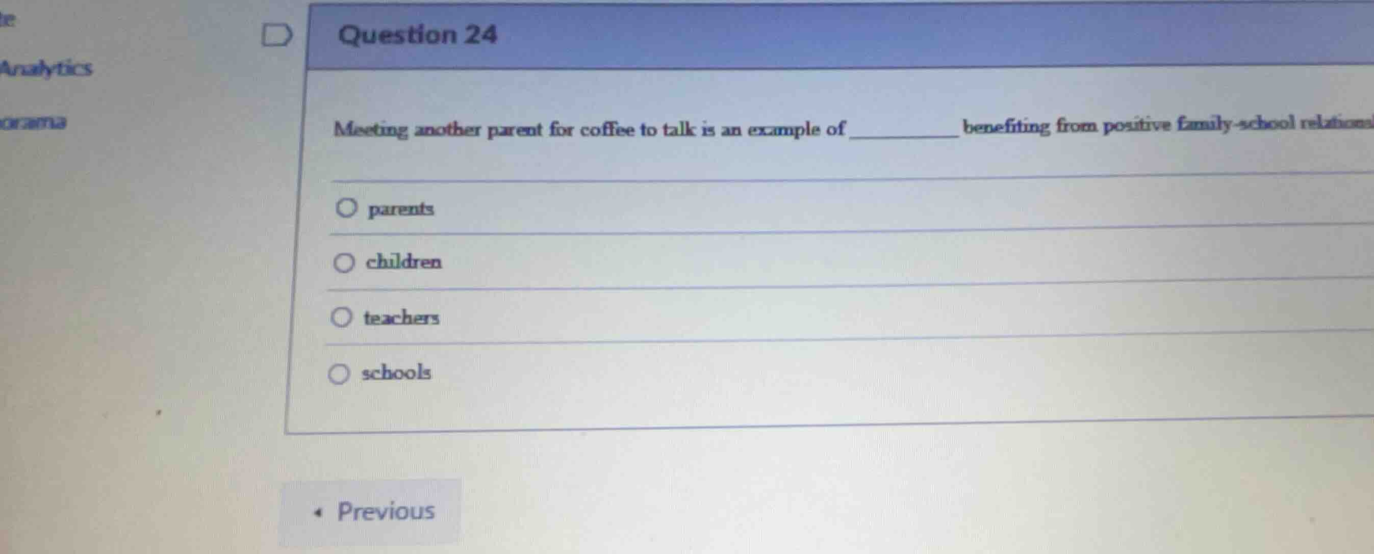 question 24 meeting another parent for coffee to talk is an example of …