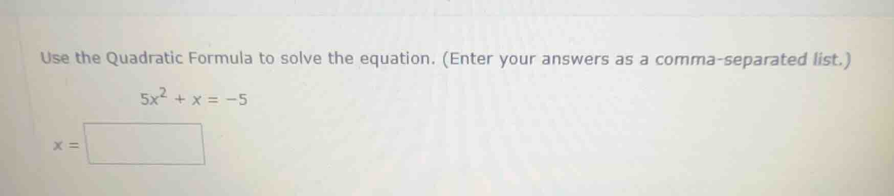 use the quadratic formula to solve the equation. (enter your answers as…