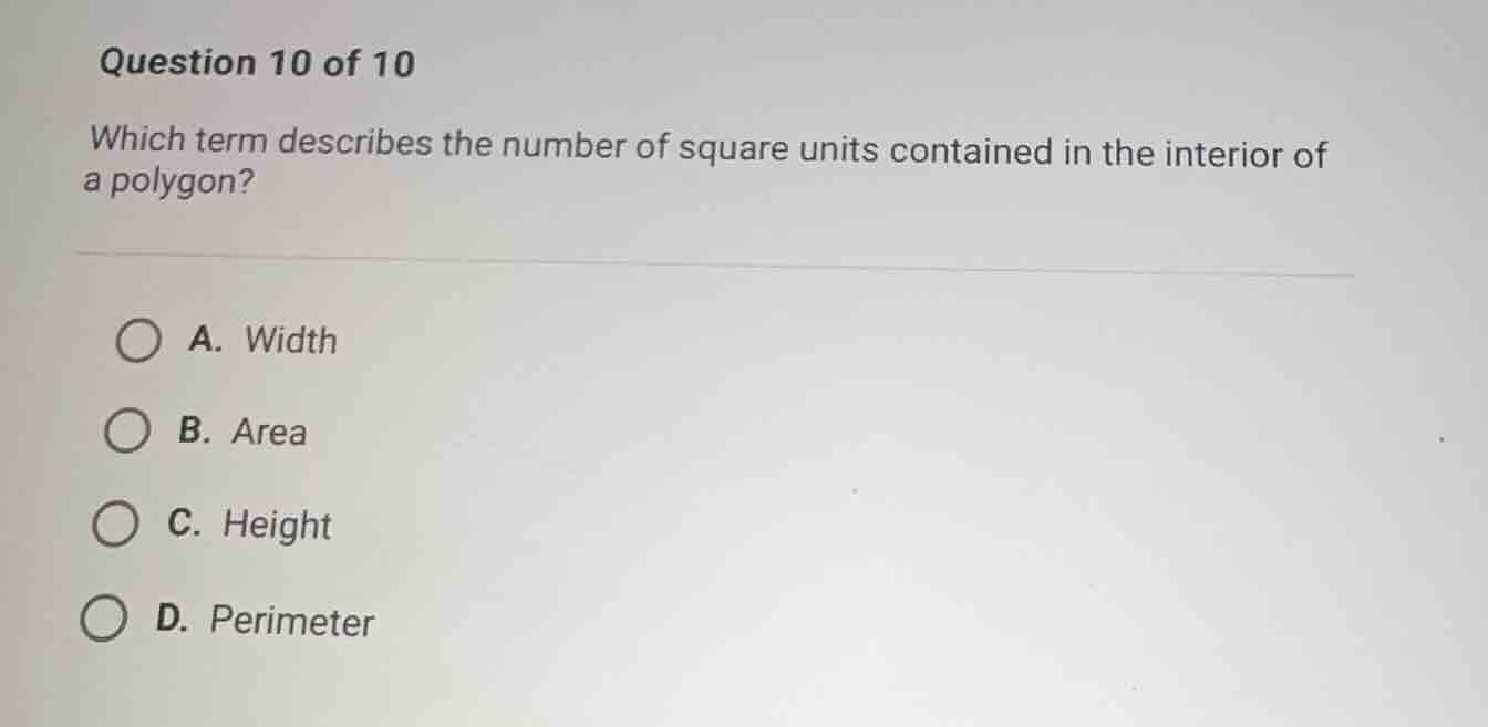 question 10 of 10 which term describes the number of square units conta…