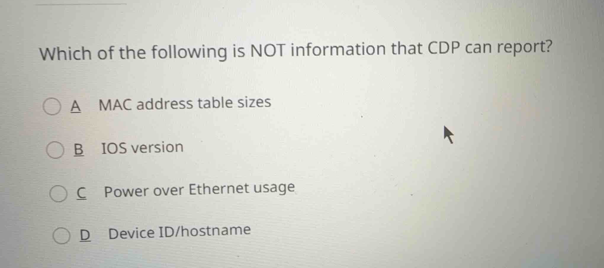 which of the following is not information that cdp can report? a mac ad…
