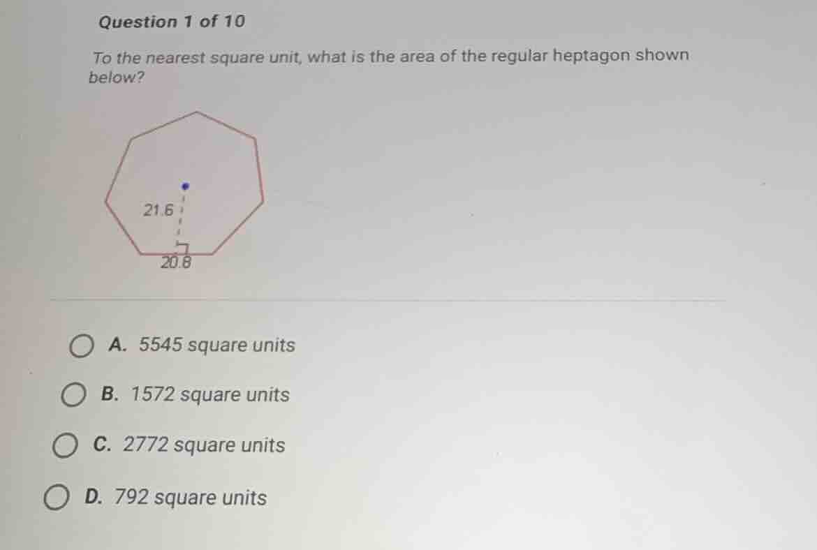question 1 of 10 to the nearest square unit, what is the area of the re…