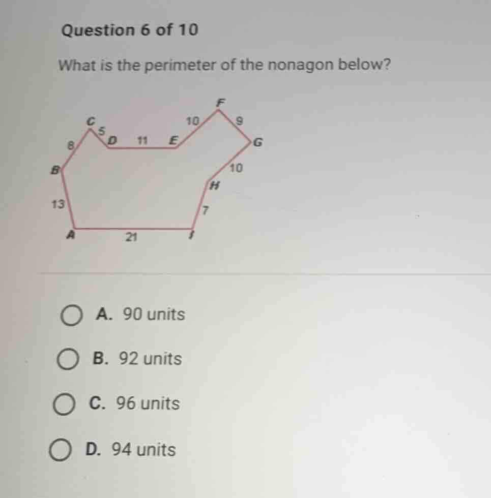 question 6 of 10 what is the perimeter of the nonagon below? a. 90 unit…