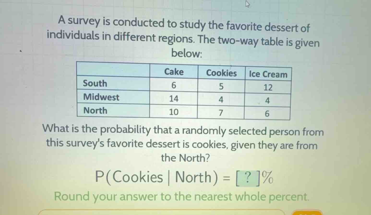 a survey is conducted to study the favorite dessert of individuals in d…