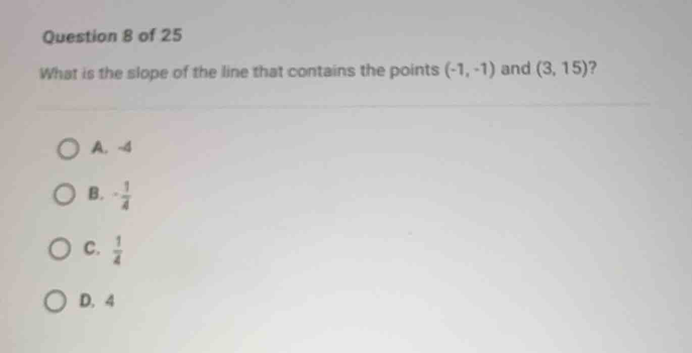 question 8 of 25 what is the slope of the line that contains the points…