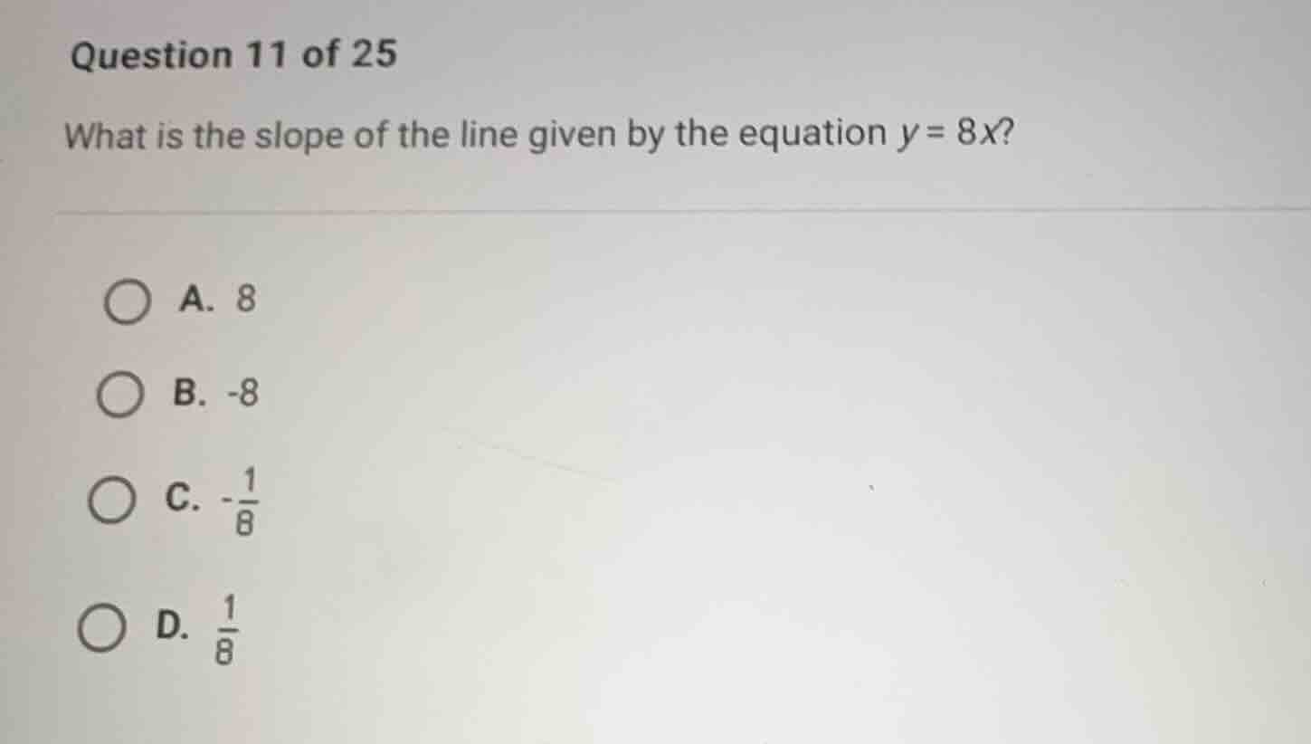 question 11 of 25 what is the slope of the line given by the equation \…