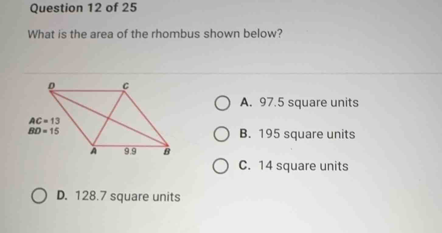 question 12 of 25 what is the area of the rhombus shown below? ac = 13 …