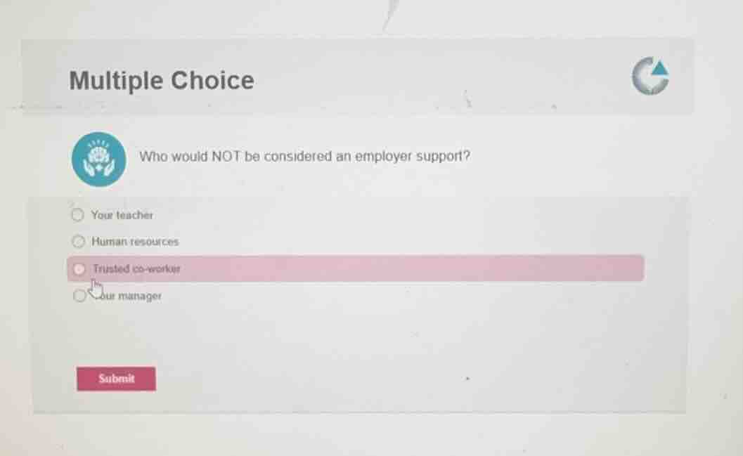 multiple choice who would not be considered an employer support? your t…
