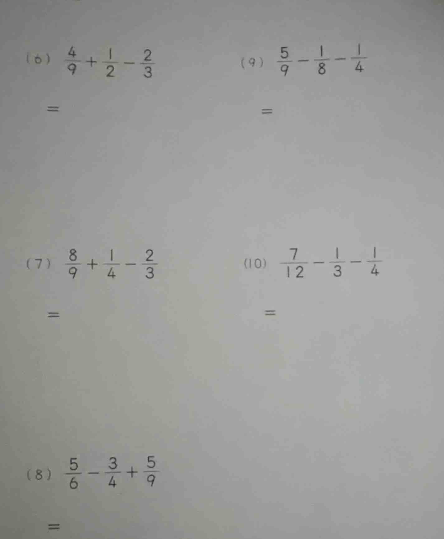 (6) \\(\\frac{4}{9} + \\frac{1}{2} - \\frac{2}{3} =\\) (7) \\(\\frac{8}…