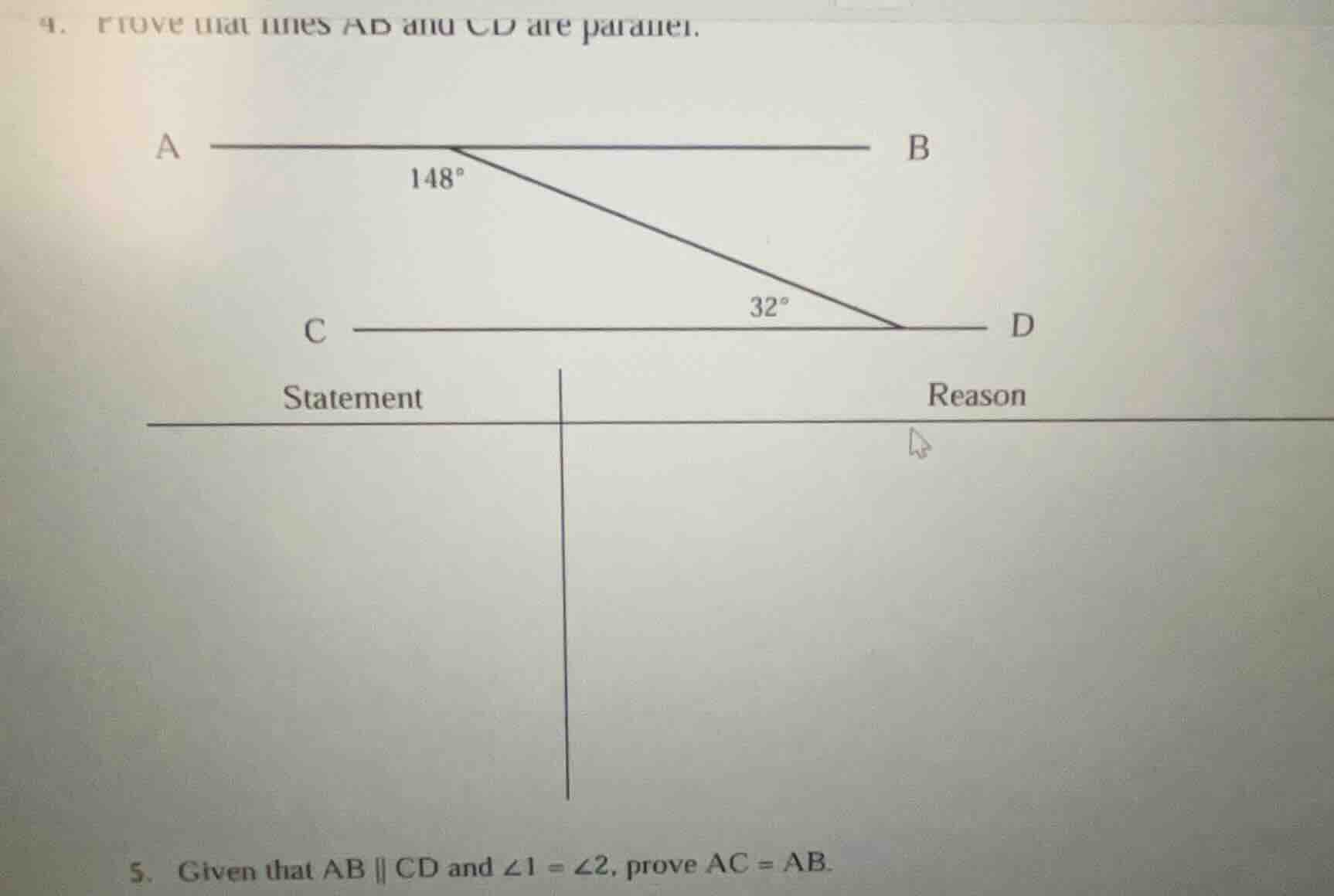 4. prove that lines ab and cd are parallel. statement | reason 5. given…