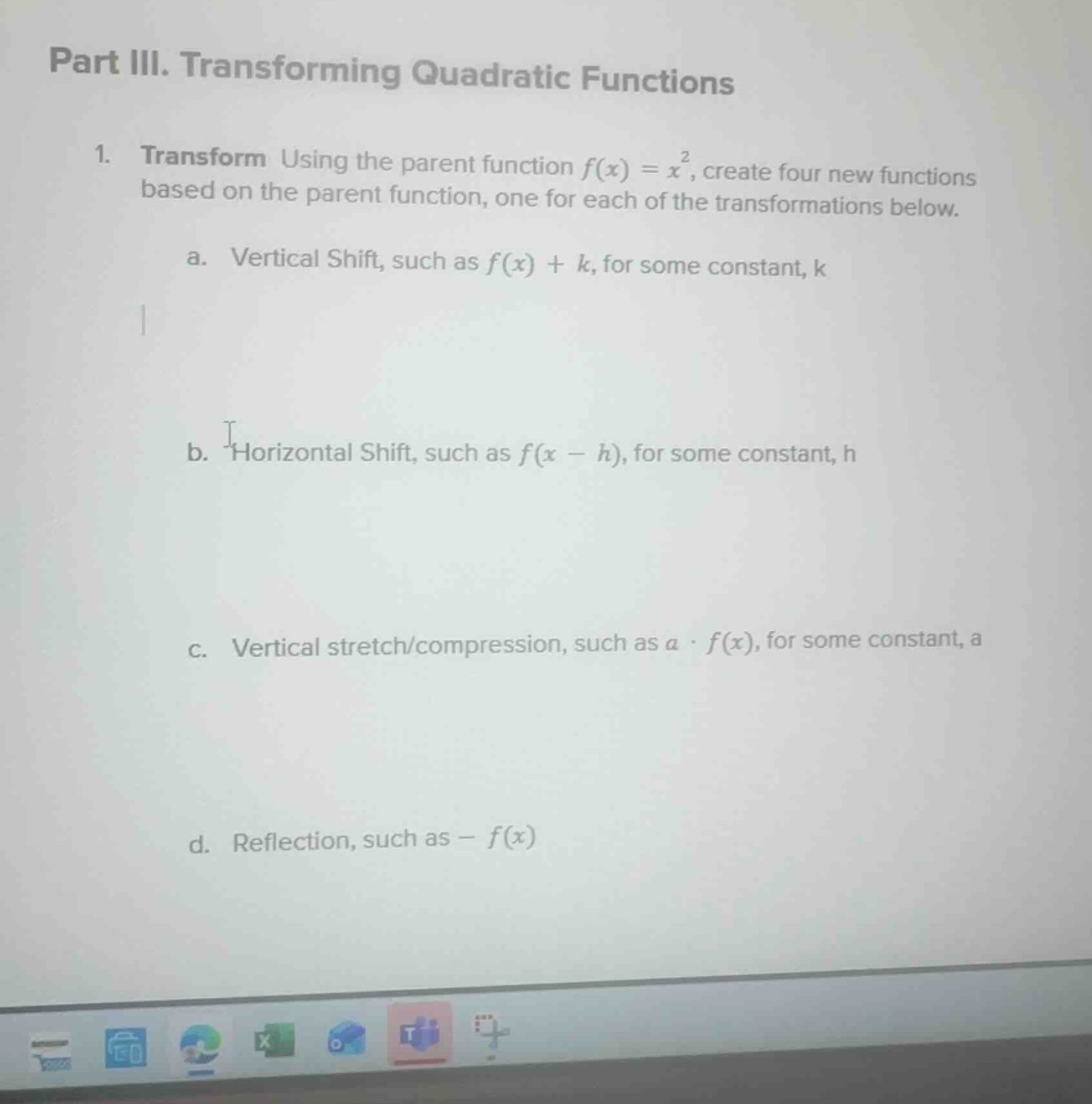 part iii. transforming quadratic functions 1. transform using the paren…