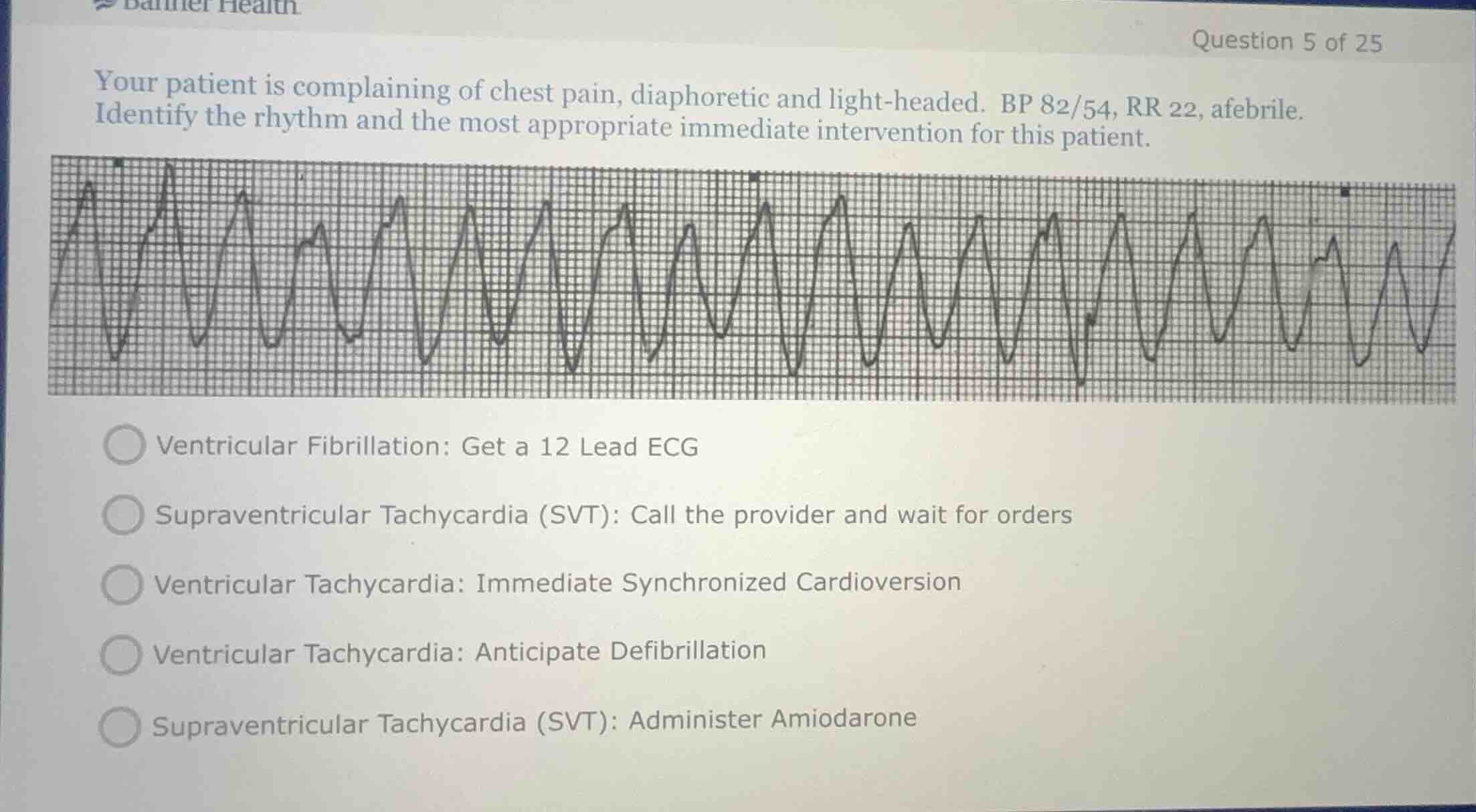 your patient is complaining of chest pain, diaphoretic and light-headed…