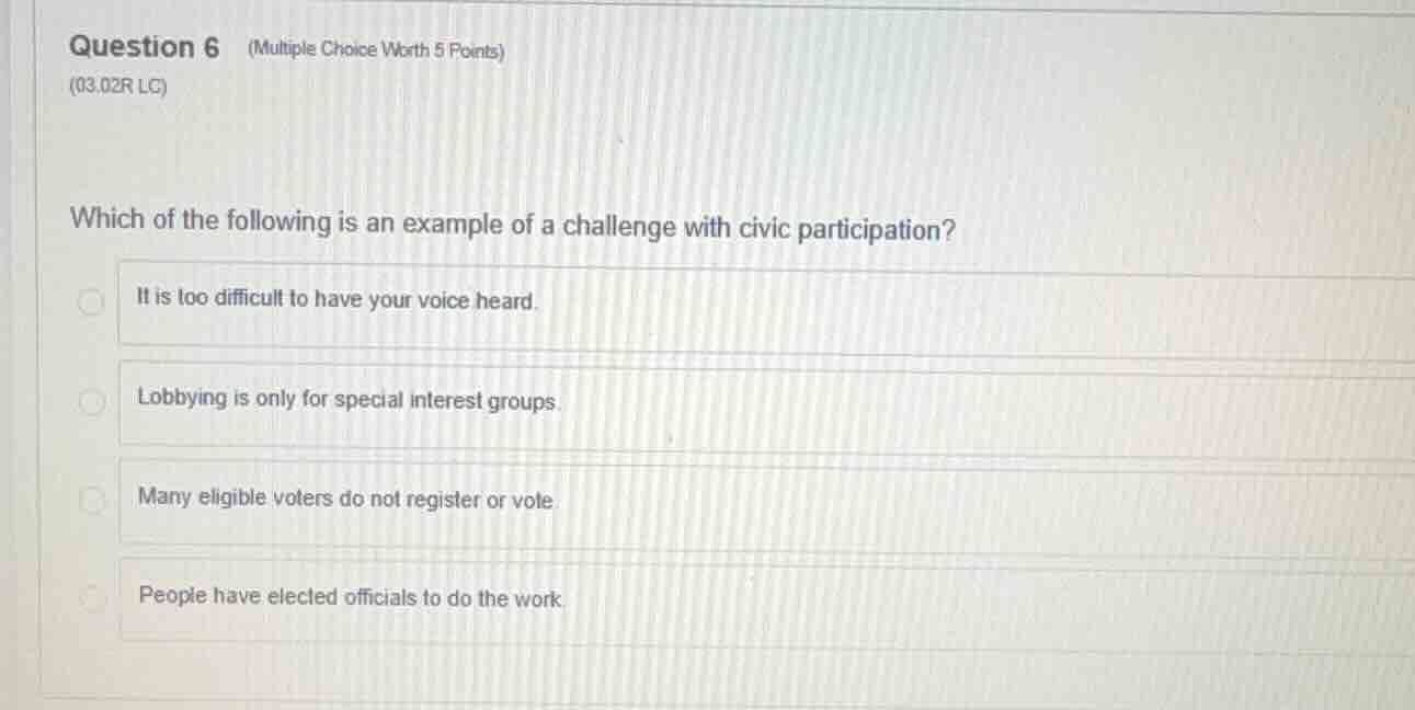 question 6 (multiple choice worth 5 points) (03.02r lc) which of the fo…