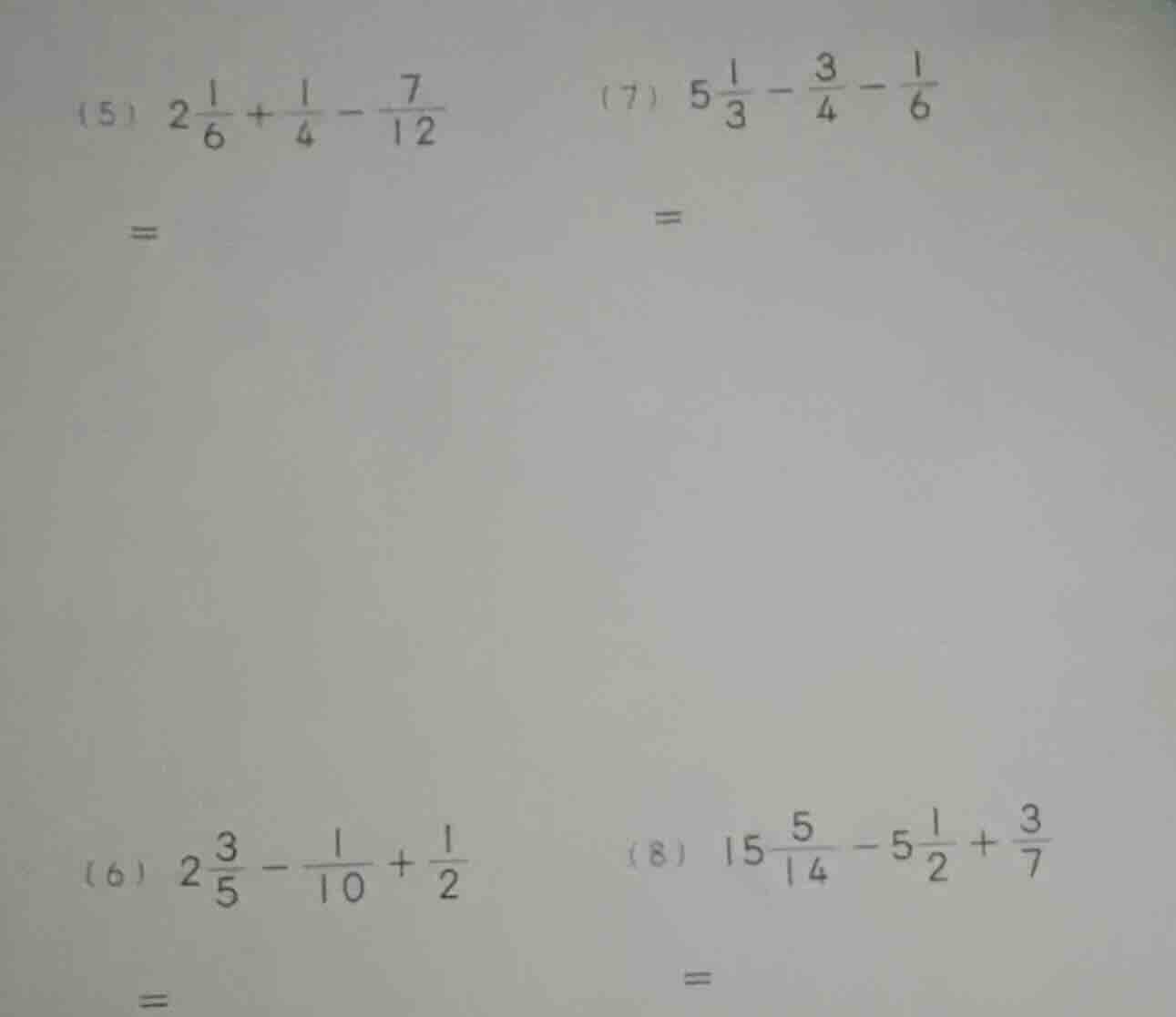 (5) \\(2\\frac{1}{6} + \\frac{1}{4} - \\frac{7}{12}\\) = (7) \\(5\\frac…