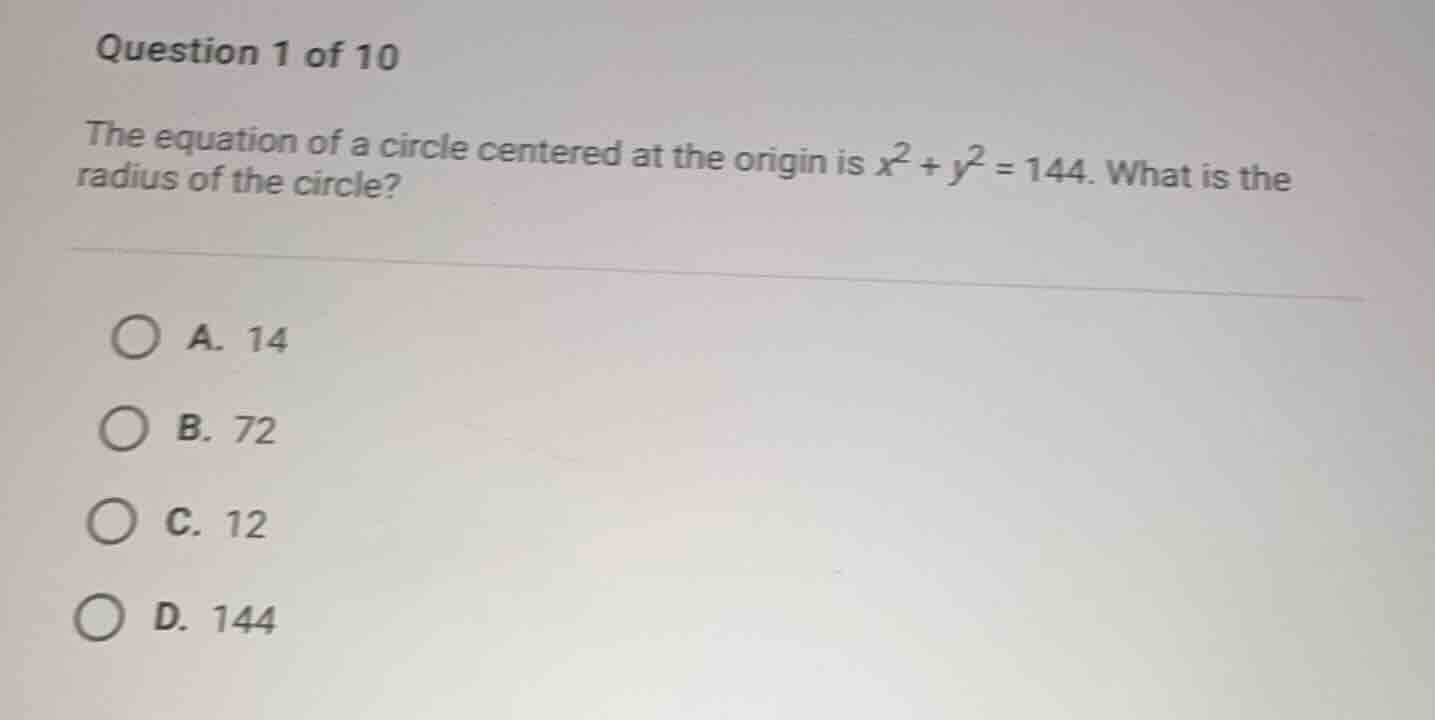 question 1 of 10 the equation of a circle centered at the origin is \\(…