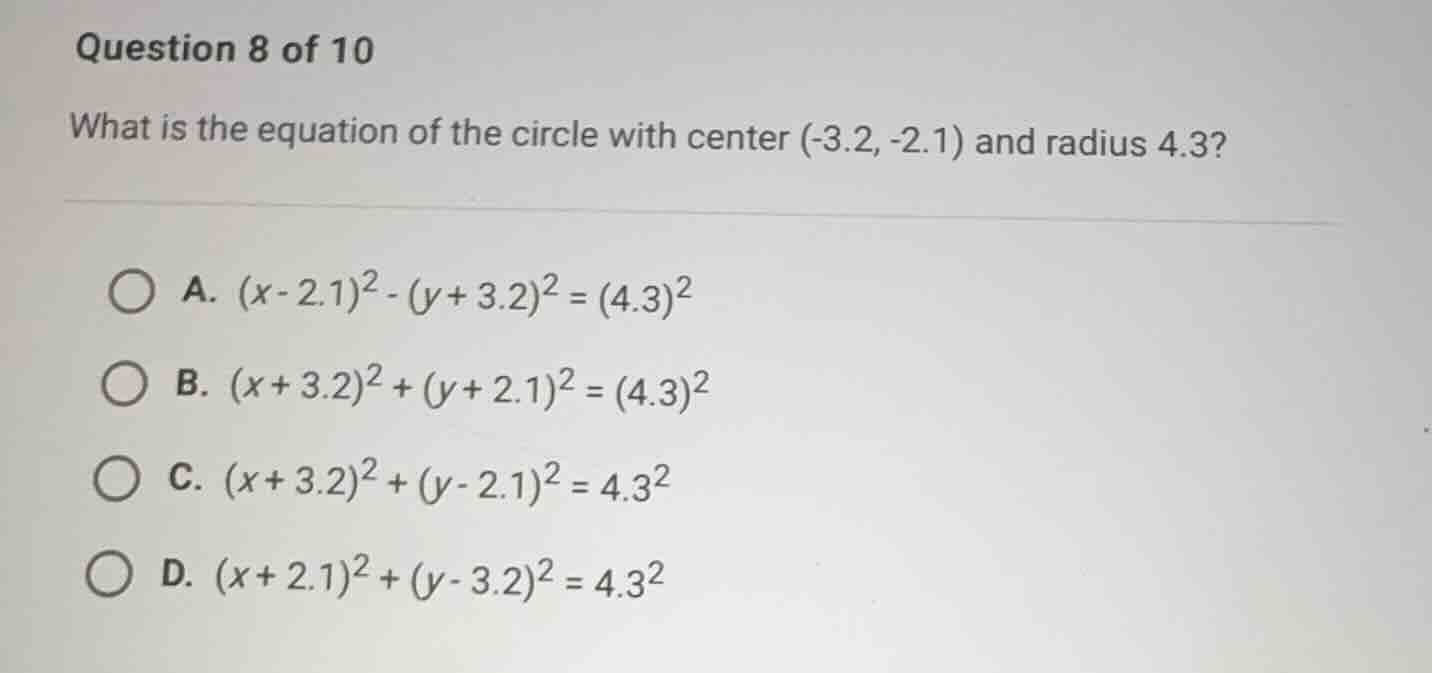 question 8 of 10 what is the equation of the circle with center (-3.2, …