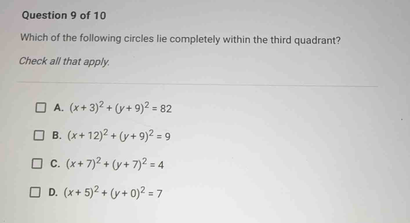 question 9 of 10 which of the following circles lie completely within t…