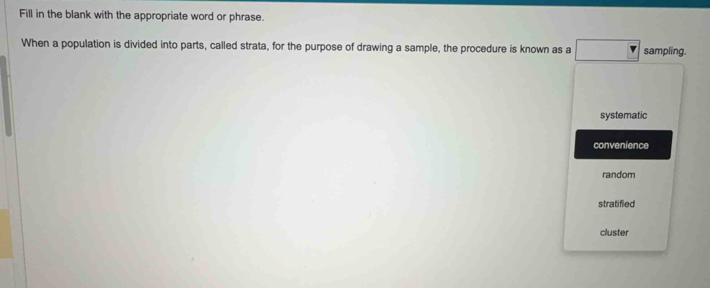 fill in the blank with the appropriate word or phrase. when a populatio…