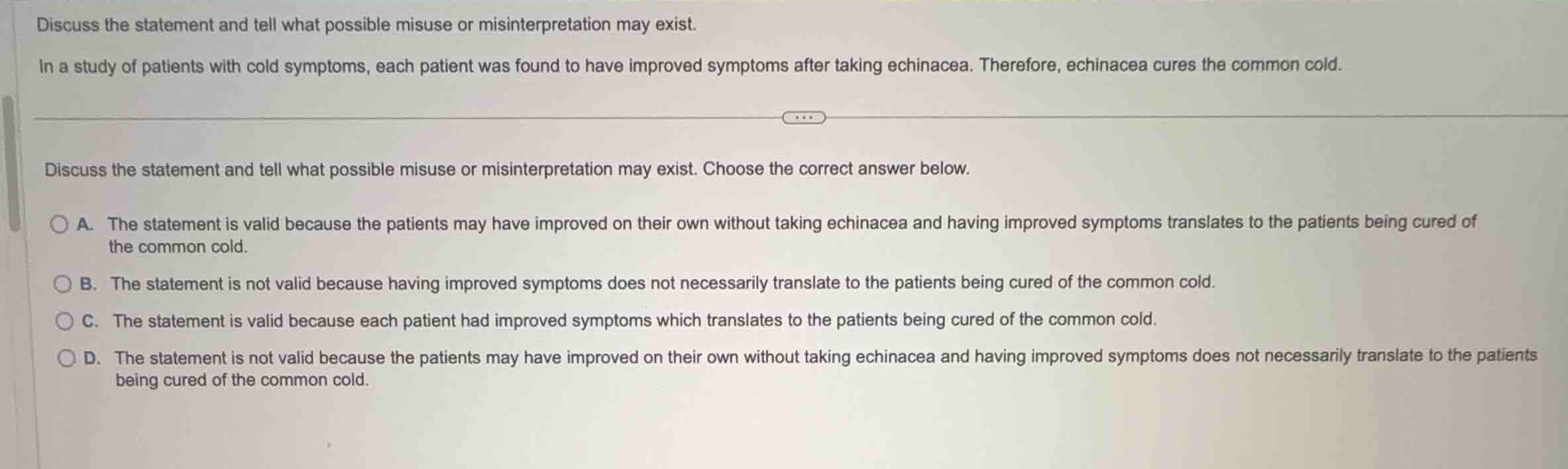 discuss the statement and tell what possible misuse or misinterpretatio…