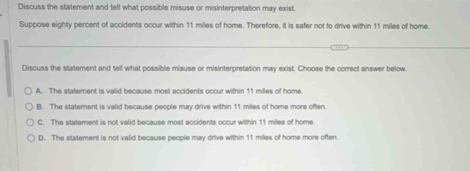 discuss the statement and tell what possible misuse or misinterpretatio…