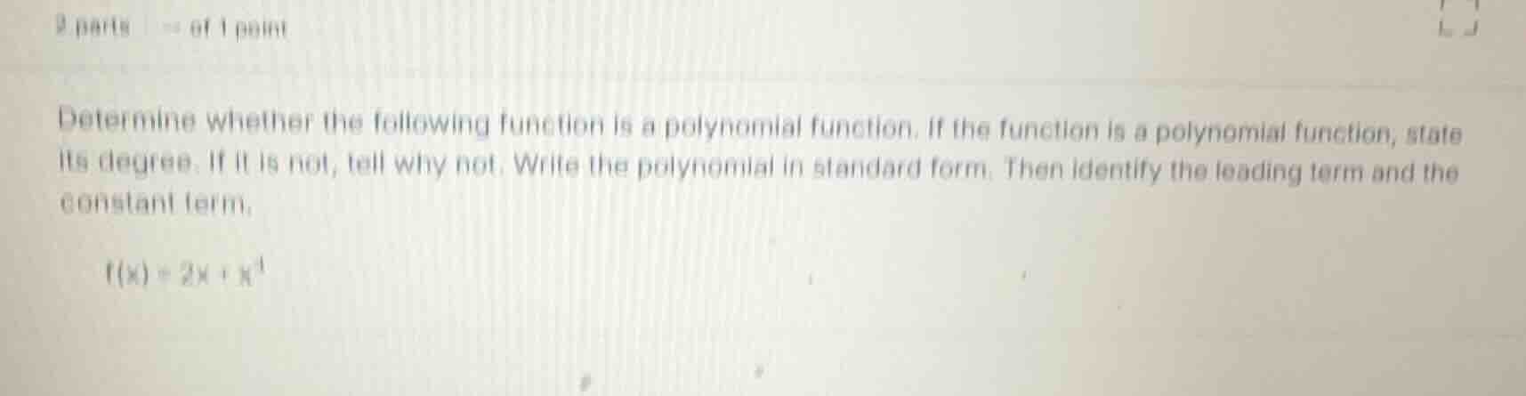 determine whether the following function is a polynomial function. if t…