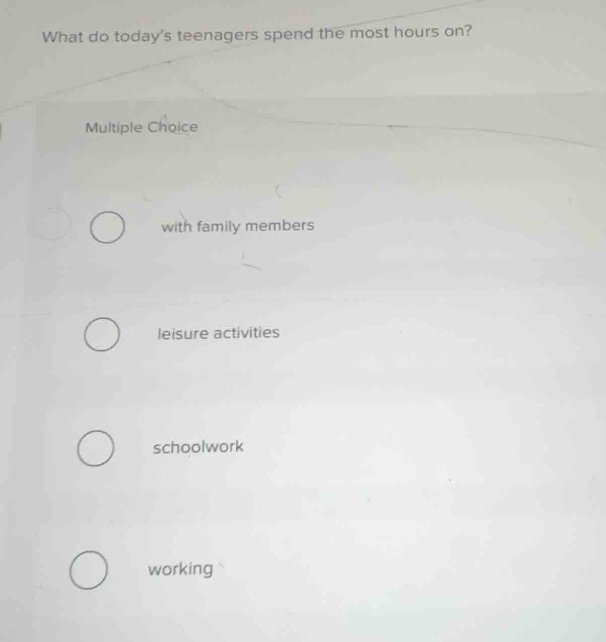 what do todays teenagers spend the most hours on? multiple choice with …