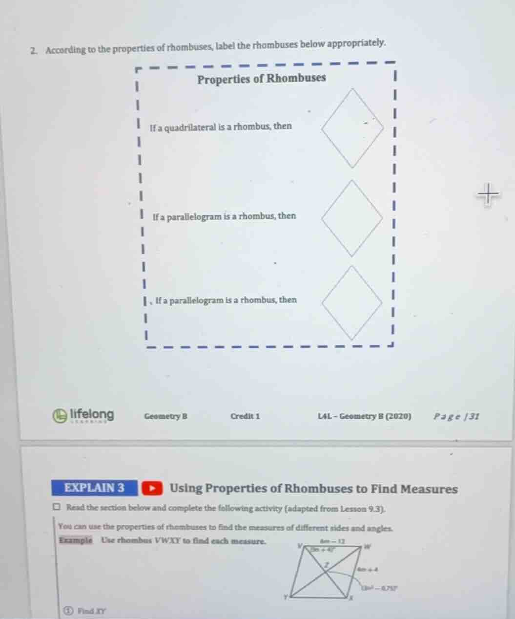 2. according to the properties of rhombuses, label the rhombuses below …