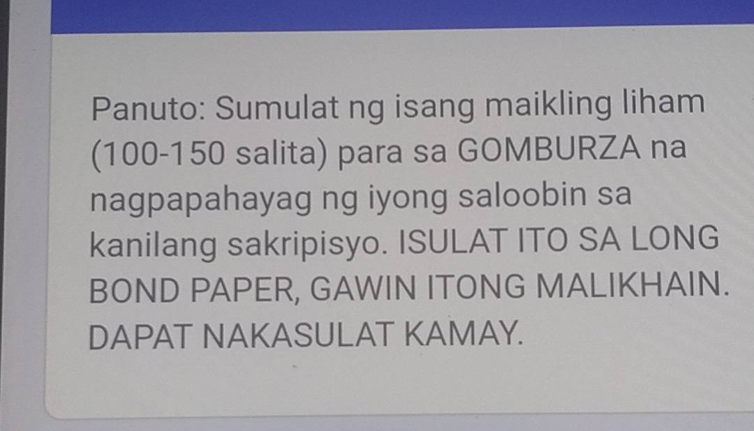 panuto: sumulat ng isang maikling liham (100-150 salita) para sa gombur…