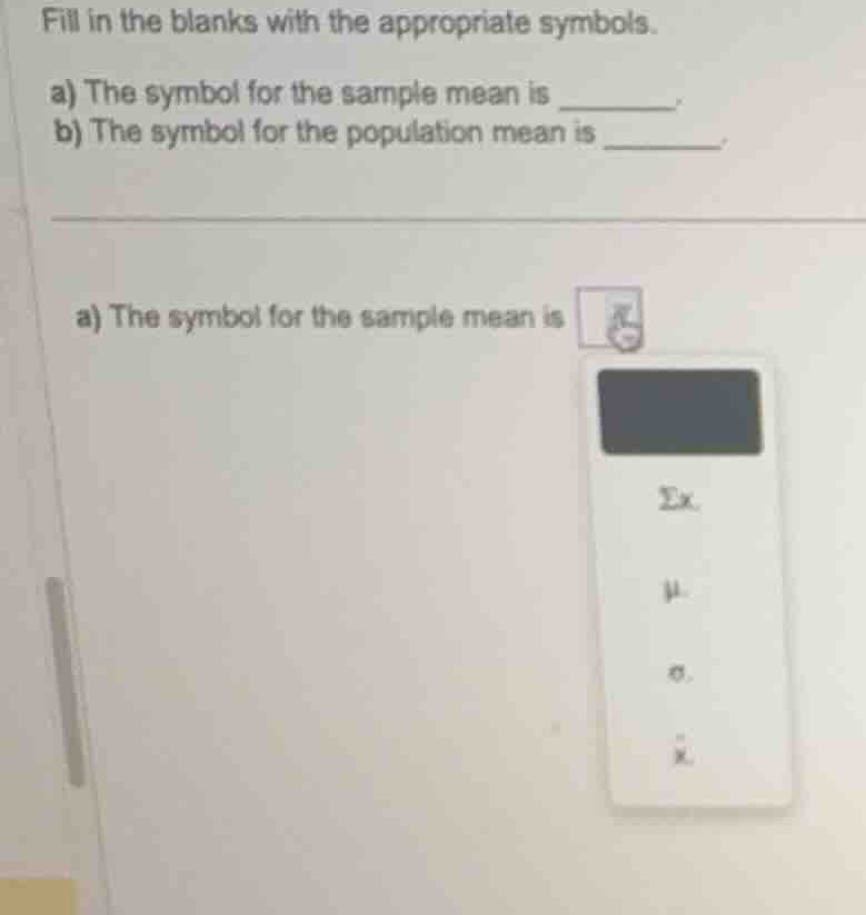 fill in the blanks with the appropriate symbols. a) the symbol for the …
