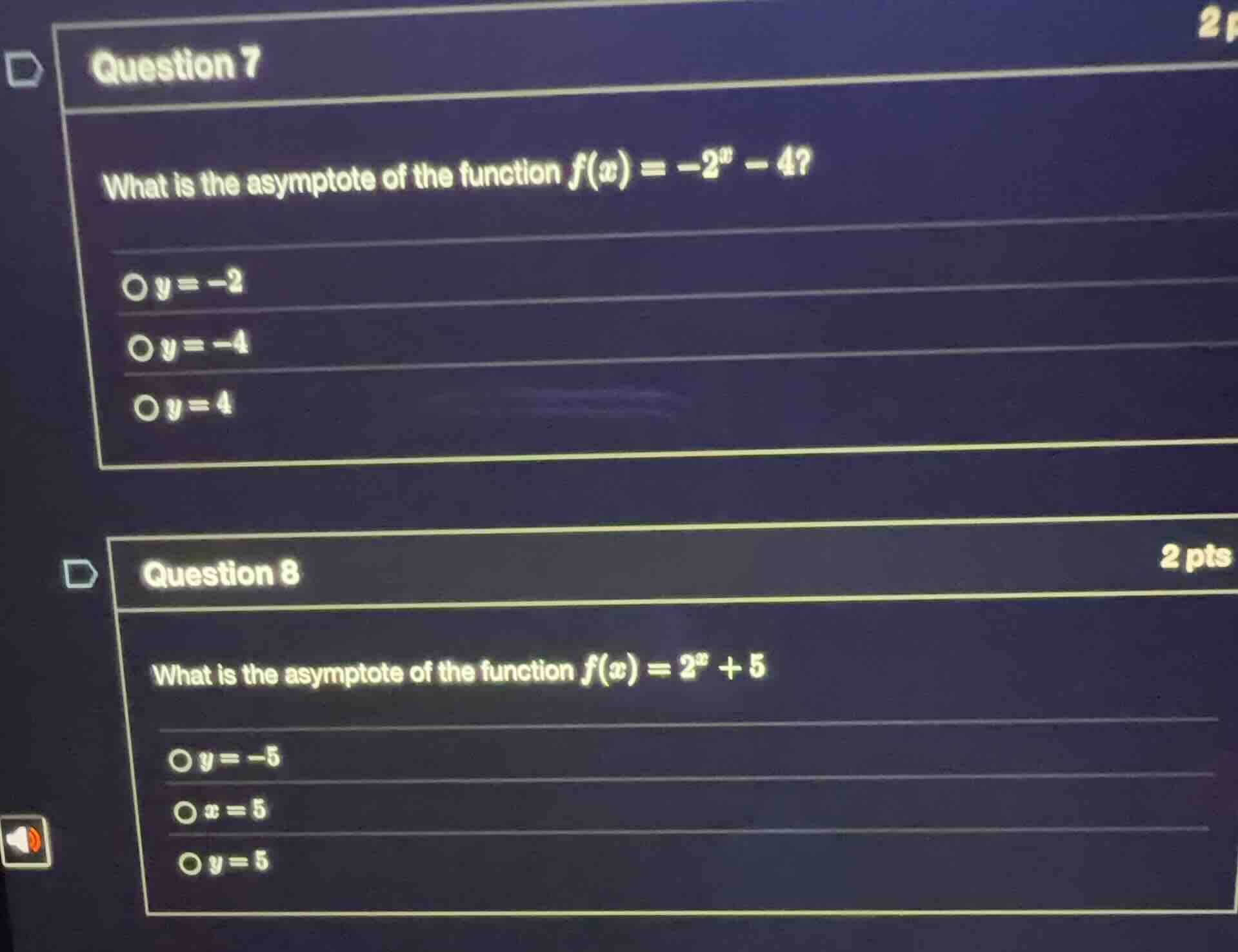 question 7 what is the asymptote of the function \\(f(x) = -2^x - 4\\)?…